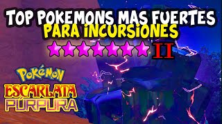 TOP POKEMONS SUPER FUERTES PARA DESTRUIR INCURSIONES DE 6⭐ EN POKEMON ESCARLATA Y PURPURA PARTE 2