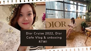 Dior Cruise 2022 launch & Dior Cafe Vlog plus unboxing first RTW! Holiday packaging! diorcruise22