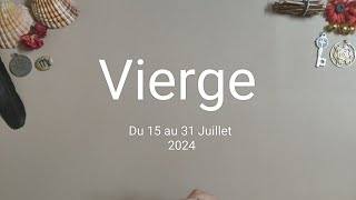 ♍ Vierge ♍ du 15 au 31 Juillet 2024 😊 Ne doutez PLUS ! c'est un grand OUI 🌞😳❗