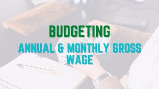 Annual & Monthly Gross Wage - Budget Walkthrough