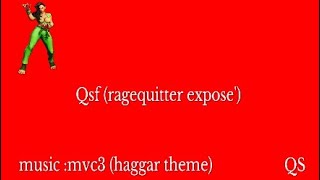 Qsf (ragequitter expose')