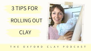 3 Tips For Rolling Out Clay