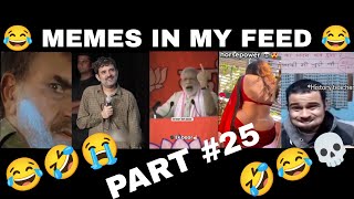 😂 MEMES IN MY FEED 😂 | PART #25 | FUNNY MEME VIDEOS 🤣 | POLYTICAL MEMES 😭🤣|FUNNY VIDEOS 😂| #trending