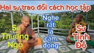 Phần1: Nơi trú sứ Sư Thường Ngộ,Sư Tịnh Độ trò chuyện trao đổi và học tập như thế nào nghe mà xót