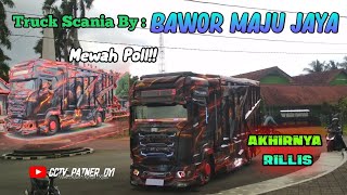 Mewah Poll!! Truck Scania By Karoseri Bawor Maju Jaya