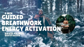 Energy Breathwork | 6 Min Breathing to Activate Your Energy Naturally (3 Rounds)