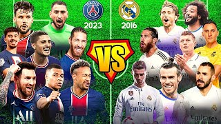 2023 PSG VS 2016 RMA🔥ULTIMATE VS 🔥 Messi, Neymar, Mbappe, Ronaldo, Benzema, Bale, Modric,)