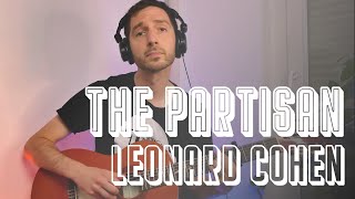 🎸 The Partisan — Leonard Cohen