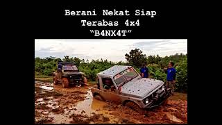 Berani Nekat Siap Terabas 4x4