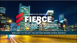 Fierce Biotech Summit 2022