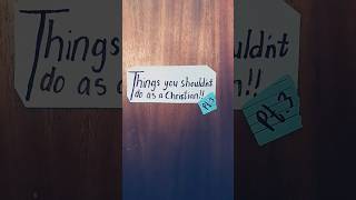 Things you shouldn't do as a christian! Pt.2 #christianity #shorts