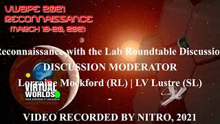 VWBPE 2021 - Reconnaissance with the Lab Roundtable Discussion