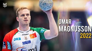 Best Of Omar Magnusson ● SC Magdeburg ● 2022 ᴴᴰ