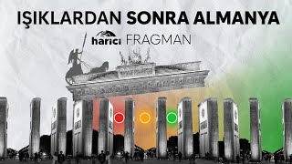 Işıklardan Sonra Almanya | BELGESEL FRAGMANI