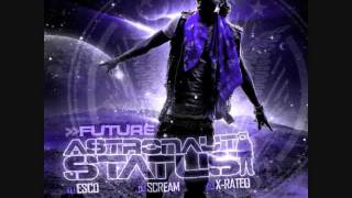 Future-( Astronaut Status)-No Matter What