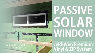 Passive Solar Windows: Use the sun to heat your home! (058)