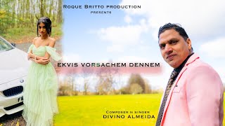 Ekvis Vorsachem Dennem || New Konkani toast Song by Divino Almeida ||