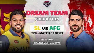 SL vs AFG Dream11 Team Prediction | SL vs AFG Dream11 Team | AFG vs SL 3rd T20 Match