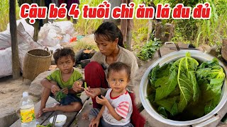 Tận Cùng Của Sự Nghèo Khổ 3 Mẹ Con Ăn Lá Đu Đủ Hàng Ngày Để Sống