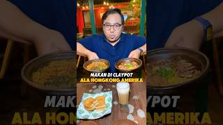 KULINER ALA HONGKONG AMERIKA DI KOTA MALANG #kuliner #hongkong #claypot