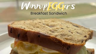 WinnipEGGers Breakfast Sandwich