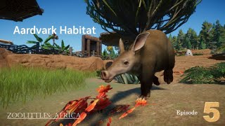 ZooLittles: Africa Ep. 5 - Aardvark Habitat | Planet Zoo