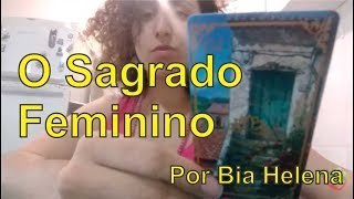 O Sagrado Feminino no Lenormand - por Bia Helena