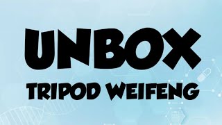 [UNBOX] TRIPOD WEIFENG