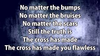 MercyMe - Flawless (with Lyrics)