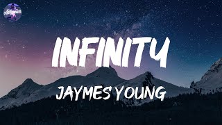 Jaymes Young - Infinity (Lyrics)