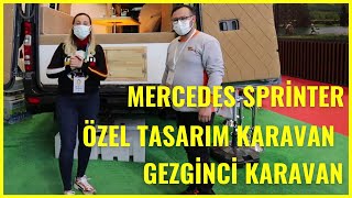 MERCEDES SPRİNTER 315 KARAVAN  İNCELEMESİ  HARİKA BİR KAMP ARACI GEZGİNCİ KARAVAN