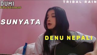 Sunyata - Denu Nepali (Tribal Rain songs)