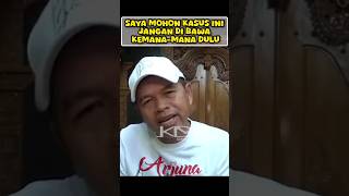 Kasus ini jangan di bawa kemana-mana dulu #kangdedimulyadi