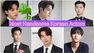 Most Handsome Korean Actors