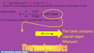 A 5-ft rigid tank contains 5 lbm of water at 20 psia.