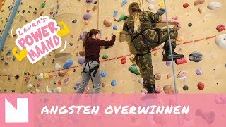 Laura's Powermaand #3 Laura's grootste angst overwinnen