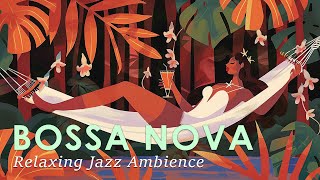 Smooth Bossa Nova 🍹 Beautiful Latin Jazz for a Sereno Vibe ✨ September Jazz Music