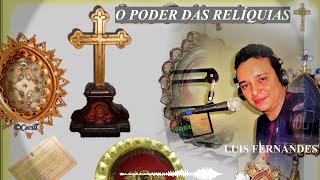 O poder das Relíquias (A Sagrada Escritura comprova)