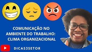 Comunicação no ambiente de trabalho: cultura organizacional. SAGA PARTE 8