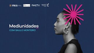 Programa "Mediunidades"  | com Saulo Monteiro | Domingo às 20hs ao Vivo! - 04/08/24.