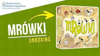 MRÓWKI - unboxing