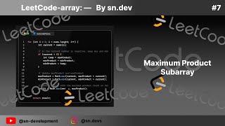 Find Maximum Product Subarray in Java | Coding Interview Question Solution Explained!