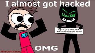 I Almost HACKED!!! Have evidence (not a clickbait video)