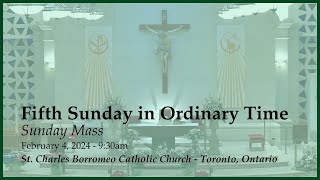 February 4, 2024: Sunday Mass | Fifth Sunday in Ordinary Time