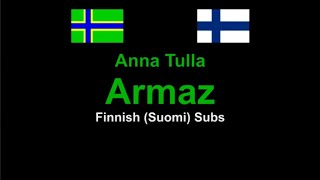 Anna Tulla - Armaz , Lyrics / Finnish subs , Finish & Vepsian comparison