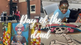 Come with me to the Day Of The Dead Festival |  Support one another | We Got This |