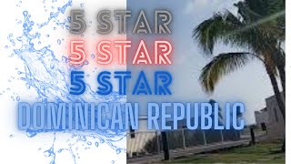 Dominican Republic 5 Star Lifestyle With Wife And Family!