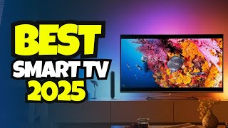 Best Smart TVs 2025 - The Only 5 You Should Consider Today