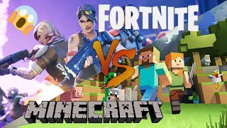 MINECRAFT VS FORTNITE