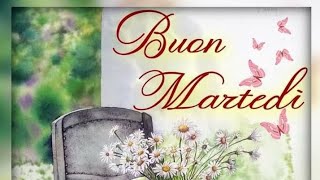 buon martedì